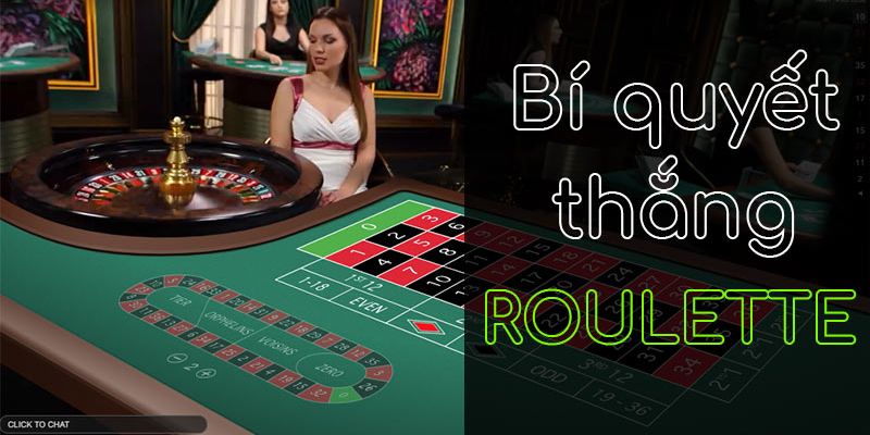 Bí quyết cá cược Roulette online dễ thắng từ chuyên gia